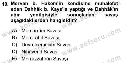 İslam Tarihi ve Medeniyeti 1 Dersi 2019 - 2020 Yılı (Final) Dönem Sonu Sınav Soruları 10. Soru