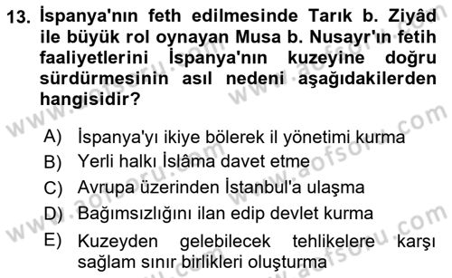 İslam Tarihi ve Medeniyeti 1 Dersi 2019 - 2020 Yılı (Final) Dönem Sonu Sınav Soruları 13. Soru