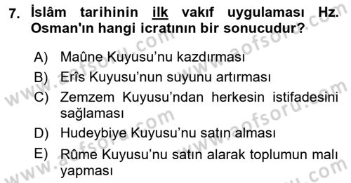 İslam Tarihi ve Medeniyeti 1 Dersi 2019 - 2020 Yılı (Final) Dönem Sonu Sınav Soruları 7. Soru