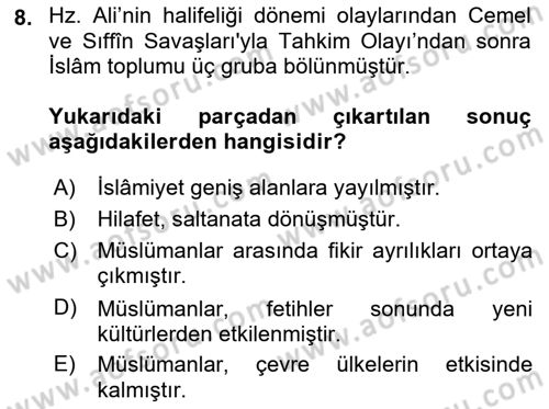 İslam Tarihi ve Medeniyeti 1 Dersi 2019 - 2020 Yılı (Final) Dönem Sonu Sınav Soruları 8. Soru