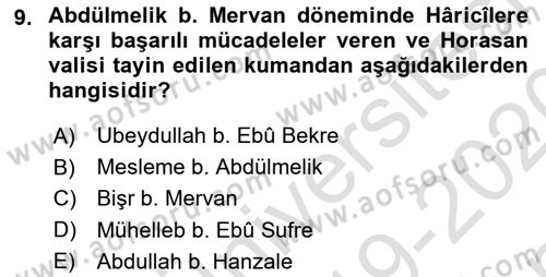 İslam Tarihi ve Medeniyeti 1 Dersi 2019 - 2020 Yılı (Final) Dönem Sonu Sınav Soruları 9. Soru