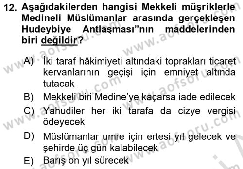 İslam Tarihi ve Medeniyeti 1 Dersi Ara Sınavı Deneme Sınav Soruları 12. Soru