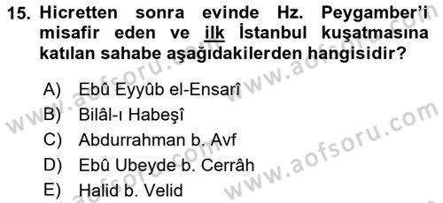 İslam Tarihi ve Medeniyeti 1 Dersi Ara Sınavı Deneme Sınav Soruları 15. Soru