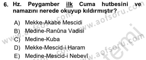 İslam Tarihi ve Medeniyeti 1 Dersi Ara Sınavı Deneme Sınav Soruları 6. Soru