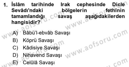İslam Tarihi ve Medeniyeti 1 Dersi 2021 - 2022 Yılı (Final) Dönem Sonu Sınav Soruları 1. Soru