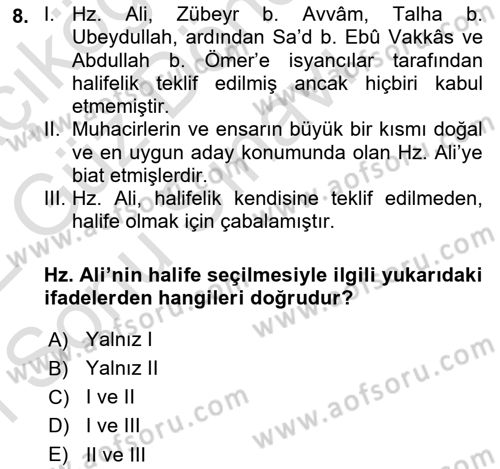 İslam Tarihi ve Medeniyeti 1 Dersi 2021 - 2022 Yılı (Final) Dönem Sonu Sınav Soruları 8. Soru
