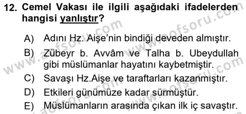 İslam Tarihi ve Medeniyeti 1 Dersi 2021 - 2022 Yılı Yaz Okulu Sınav Soruları 12. Soru