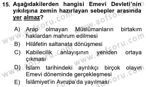 İslam Tarihi ve Medeniyeti 1 Dersi 2021 - 2022 Yılı Yaz Okulu Sınav Soruları 15. Soru