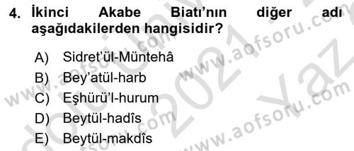 İslam Tarihi ve Medeniyeti 1 Dersi 2021 - 2022 Yılı Yaz Okulu Sınav Soruları 4. Soru