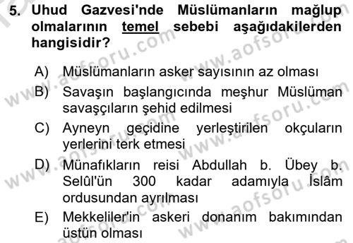 İslam Tarihi ve Medeniyeti 1 Dersi 2021 - 2022 Yılı Yaz Okulu Sınav Soruları 5. Soru