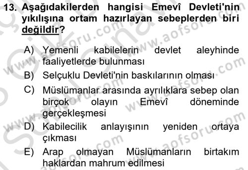 İslam Tarihi ve Medeniyeti 1 Dersi 2022 - 2023 Yılı (Final) Dönem Sonu Sınav Soruları 13. Soru