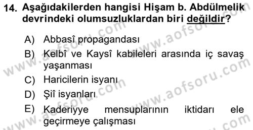 İslam Tarihi ve Medeniyeti 1 Dersi 2022 - 2023 Yılı (Final) Dönem Sonu Sınav Soruları 14. Soru