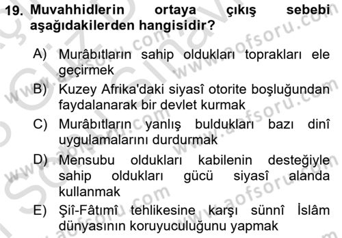 İslam Tarihi ve Medeniyeti 1 Dersi 2022 - 2023 Yılı (Final) Dönem Sonu Sınav Soruları 19. Soru