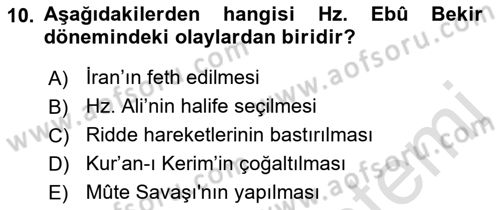 İslam Tarihi ve Medeniyeti 1 Dersi 2022 - 2023 Yılı Yaz Okulu Sınav Soruları 10. Soru