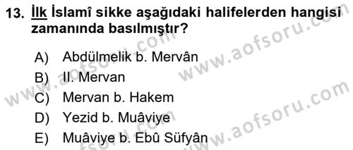 İslam Tarihi ve Medeniyeti 1 Dersi 2022 - 2023 Yılı Yaz Okulu Sınav Soruları 13. Soru