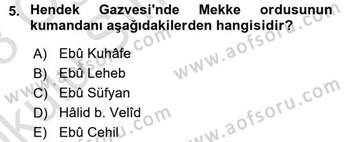 İslam Tarihi ve Medeniyeti 1 Dersi 2022 - 2023 Yılı Yaz Okulu Sınav Soruları 5. Soru