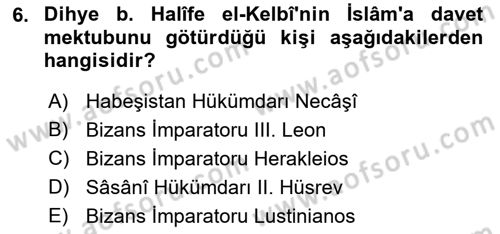 İslam Tarihi ve Medeniyeti 1 Dersi 2022 - 2023 Yılı Yaz Okulu Sınav Soruları 6. Soru