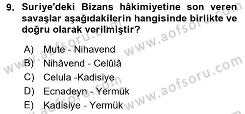 İslam Tarihi ve Medeniyeti 1 Dersi 2022 - 2023 Yılı Yaz Okulu Sınav Soruları 9. Soru