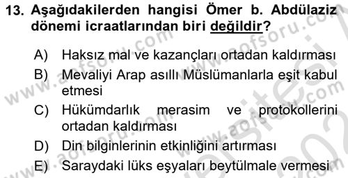 İslam Tarihi ve Medeniyeti 1 Dersi 2023 - 2024 Yılı (Final) Dönem Sonu Sınav Soruları 13. Soru