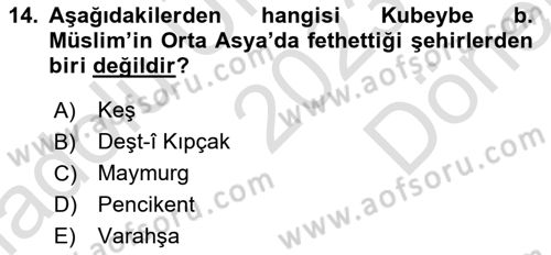 İslam Tarihi ve Medeniyeti 1 Dersi 2023 - 2024 Yılı (Final) Dönem Sonu Sınav Soruları 14. Soru