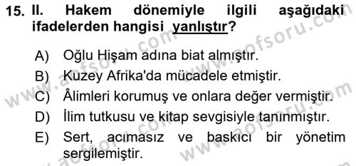 İslam Tarihi ve Medeniyeti 1 Dersi 2023 - 2024 Yılı (Final) Dönem Sonu Sınav Soruları 15. Soru