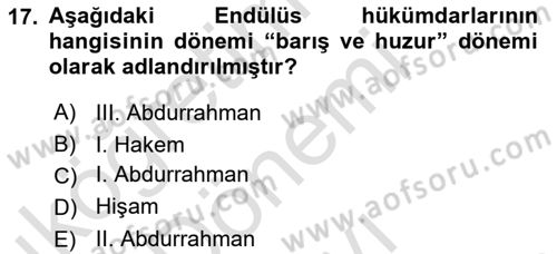 İslam Tarihi ve Medeniyeti 1 Dersi 2023 - 2024 Yılı (Final) Dönem Sonu Sınav Soruları 17. Soru