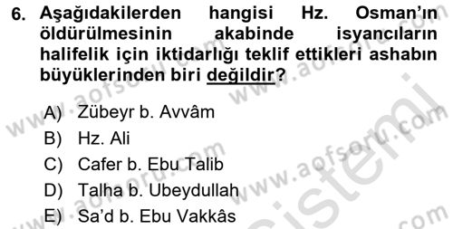 İslam Tarihi ve Medeniyeti 1 Dersi 2023 - 2024 Yılı (Final) Dönem Sonu Sınav Soruları 6. Soru