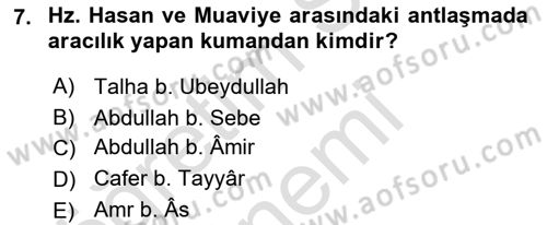 İslam Tarihi ve Medeniyeti 1 Dersi 2023 - 2024 Yılı (Final) Dönem Sonu Sınav Soruları 7. Soru