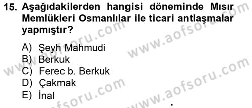 İslam Tarihi ve Medeniyeti 2 Dersi 2012 - 2013 Yılı (Vize) Ara Sınav Soruları 15. Soru