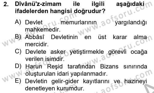 İslam Tarihi ve Medeniyeti 2 Dersi 2012 - 2013 Yılı (Vize) Ara Sınav Soruları 2. Soru