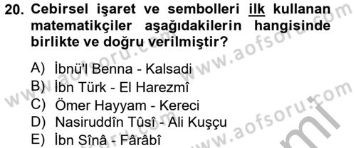 İslam Tarihi ve Medeniyeti 2 Dersi 2012 - 2013 Yılı (Vize) Ara Sınav Soruları 20. Soru