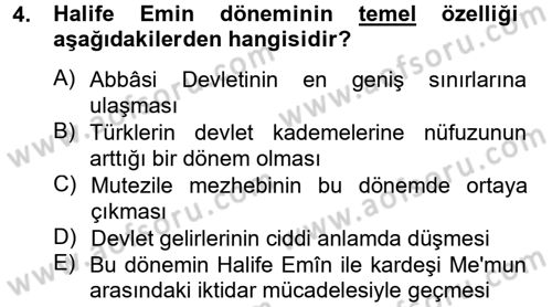 İslam Tarihi ve Medeniyeti 2 Dersi 2012 - 2013 Yılı (Vize) Ara Sınav Soruları 4. Soru