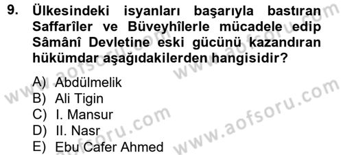 İslam Tarihi ve Medeniyeti 2 Dersi 2012 - 2013 Yılı (Vize) Ara Sınavı 9. Soru