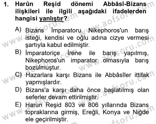 İslam Tarihi ve Medeniyeti 2 Dersi 2012 - 2013 Yılı (Final) Dönem Sonu Sınav Soruları 1. Soru