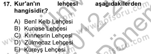 İslam Tarihi ve Medeniyeti 2 Dersi 2012 - 2013 Yılı (Final) Dönem Sonu Sınav Soruları 17. Soru