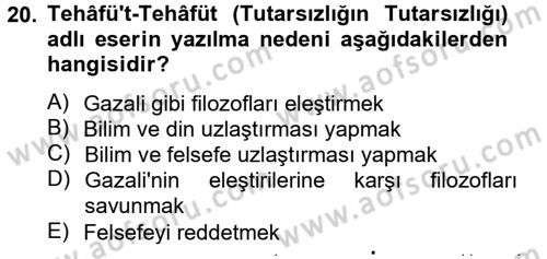 İslam Tarihi ve Medeniyeti 2 Dersi 2012 - 2013 Yılı (Final) Dönem Sonu Sınav Soruları 20. Soru