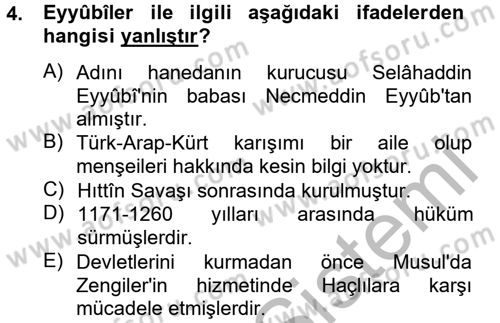 İslam Tarihi ve Medeniyeti 2 Dersi 2012 - 2013 Yılı (Final) Dönem Sonu Sınav Soruları 4. Soru