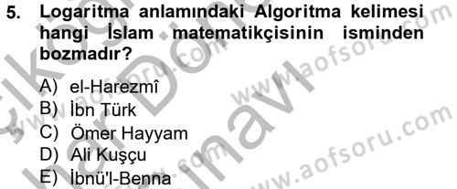 İslam Tarihi ve Medeniyeti 2 Dersi 2012 - 2013 Yılı (Final) Dönem Sonu Sınav Soruları 5. Soru