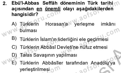 İslam Tarihi ve Medeniyeti 2 Dersi 2013 - 2014 Yılı (Vize) Ara Sınav Soruları 2. Soru
