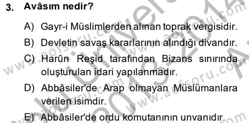 İslam Tarihi ve Medeniyeti 2 Dersi 2013 - 2014 Yılı (Vize) Ara Sınav Soruları 3. Soru