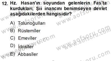 İslam Tarihi ve Medeniyeti 2 Dersi 2014 - 2015 Yılı (Vize) Ara Sınav Soruları 12. Soru