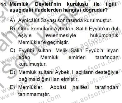 İslam Tarihi ve Medeniyeti 2 Dersi 2014 - 2015 Yılı (Vize) Ara Sınav Soruları 14. Soru