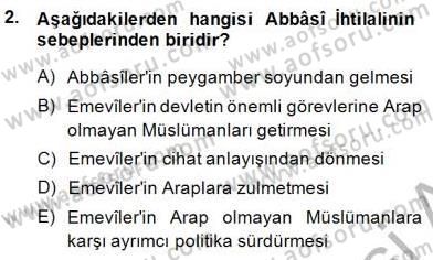 İslam Tarihi ve Medeniyeti 2 Dersi 2014 - 2015 Yılı (Vize) Ara Sınav Soruları 2. Soru