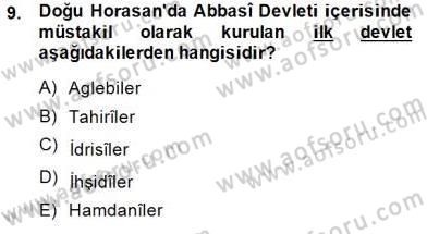 İslam Tarihi ve Medeniyeti 2 Dersi 2014 - 2015 Yılı (Vize) Ara Sınav Soruları 9. Soru