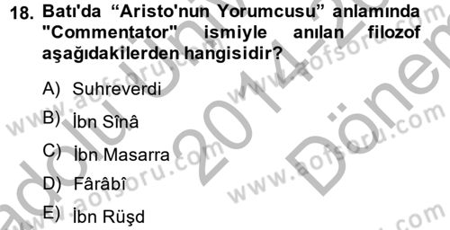 İslam Tarihi ve Medeniyeti 2 Dersi 2014 - 2015 Yılı (Final) Dönem Sonu Sınav Soruları 18. Soru