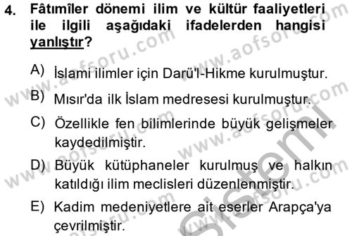 İslam Tarihi ve Medeniyeti 2 Dersi 2014 - 2015 Yılı (Final) Dönem Sonu Sınav Soruları 4. Soru