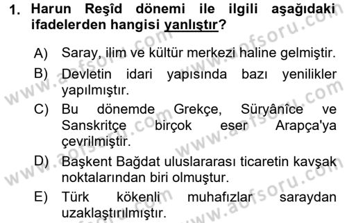 İslam Tarihi ve Medeniyeti 2 Dersi 2015 - 2016 Yılı (Vize) Ara Sınav Soruları 1. Soru