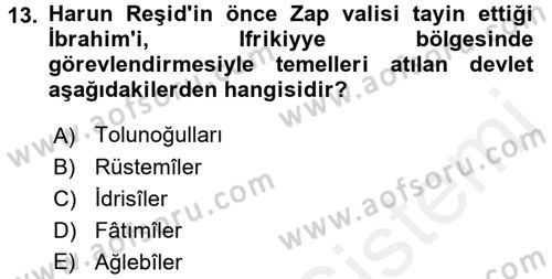 İslam Tarihi ve Medeniyeti 2 Dersi 2015 - 2016 Yılı (Vize) Ara Sınav Soruları 13. Soru