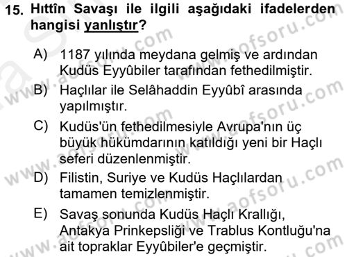 İslam Tarihi ve Medeniyeti 2 Dersi 2015 - 2016 Yılı (Vize) Ara Sınav Soruları 15. Soru