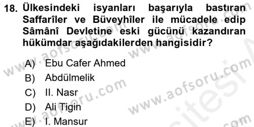 İslam Tarihi ve Medeniyeti 2 Dersi 2015 - 2016 Yılı (Vize) Ara Sınav Soruları 18. Soru